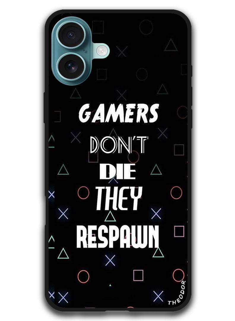 Theodor Protective Case Anti Scratch Shock Proof Bumper Cover For iPhone 16 Plus (6.7)-inch Gamers Dont Die - Image 1