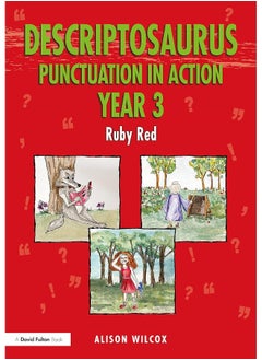 Descriptosaurus Punctuation in Action Year 3: Ruby Red 