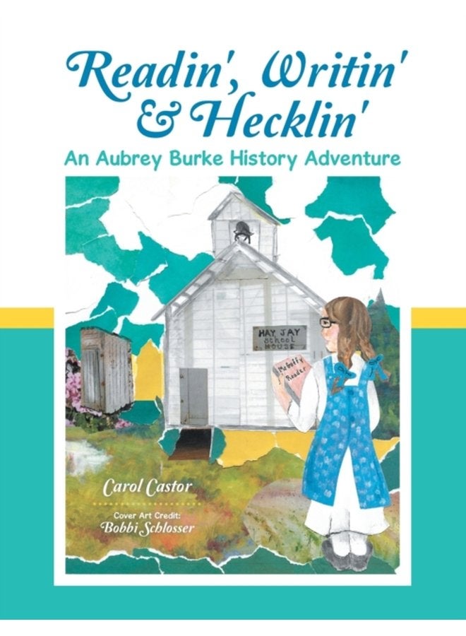 Readin Writin Hecklin An Aubrey Burke History Adventure - Paperback
