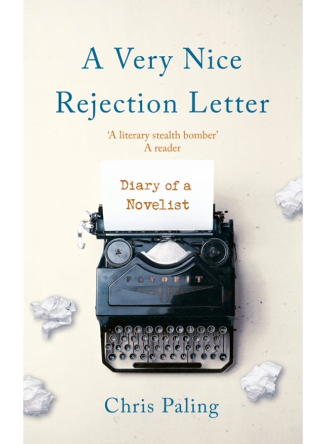 A Very Nice Rejection Letter : Diary of a Novelist