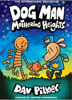 Dog Man: Mothering Heights: A Graphic Novel (Dog Man #10