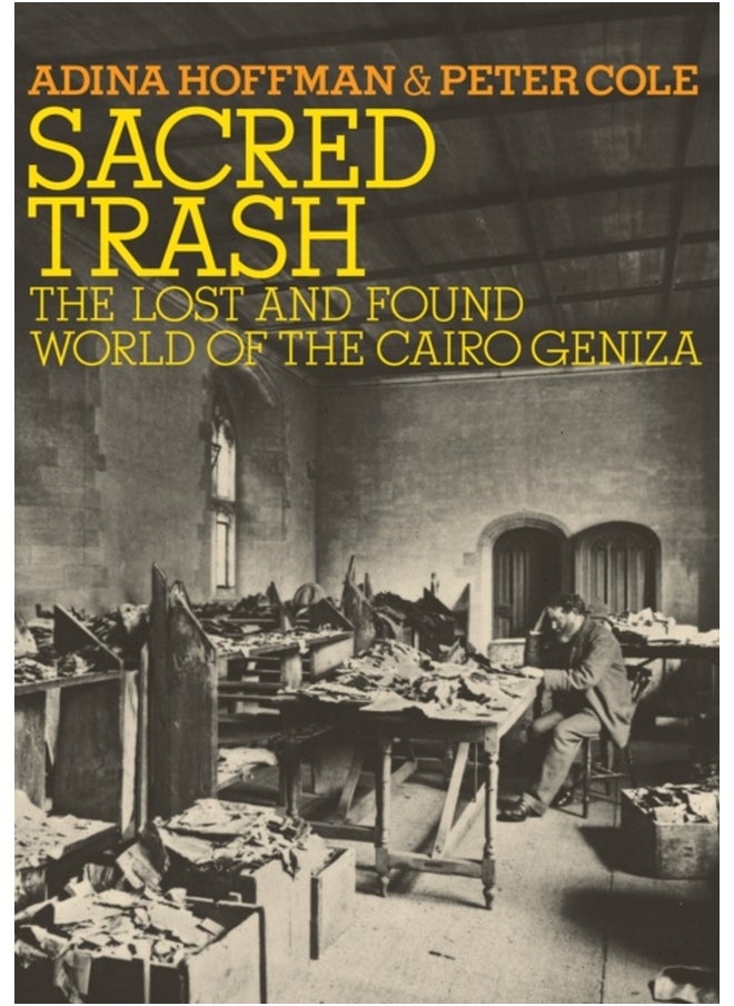 Sacred Trash: The Lost and Found World of the Cairo Geniza (Jewish Encounters Series) 