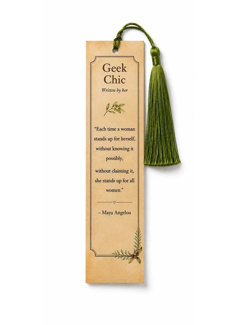 Geek Chic "Written by Her" Maya Angelou Inspirational Bookmark with Olive Green Tassel | 350 GSM Laminated - Image 1