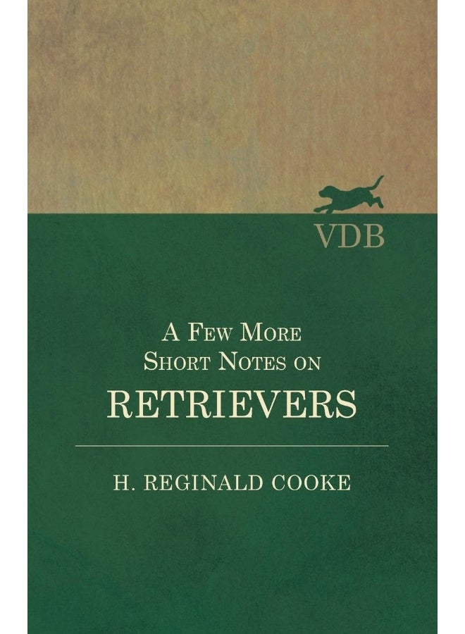 A Few More Short Notes on Retrievers
