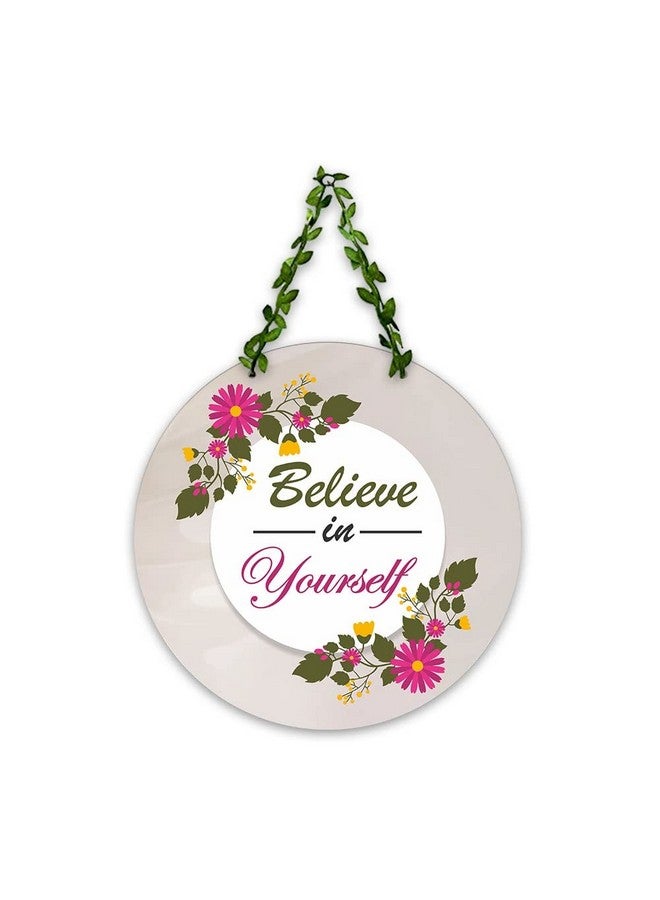 Artvibes Believe in Yourself Wall Hanging for Home | Decorative Items For Decor | MDF Wooden Hanger Decoration | Art Piece (WH_8205N) - Image 1