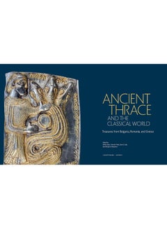 Ancient Thrace and the Classical World: Treasures from Bulgaria, Romania, and Greece  - Image 3