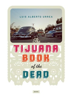 The Tijuana Book of the Dead 