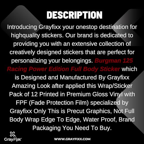 Grayfixx Racing Power Edition Sticker for Burgman Street 125 | Printed in Premium Gloss Vinyl with FPF(Fade Protection Film), Water Proof, Precut Sticker, Pack of 1 for Both Side-Self-Adhesive - Image 4