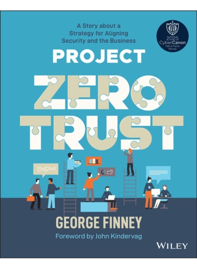 Project Zero Trust A Story about a Strategy for Aligning Security and the Business - Paperback