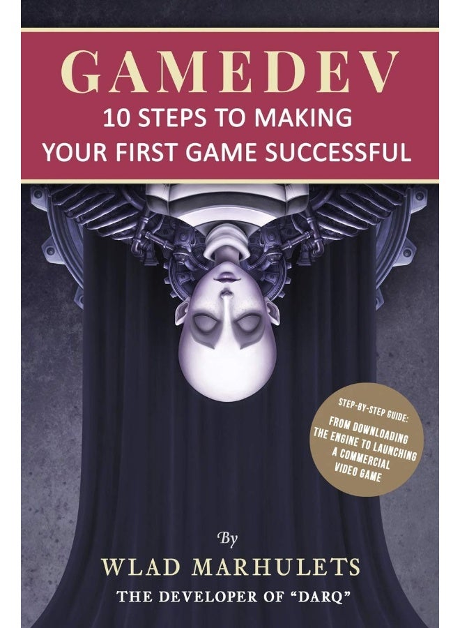 Gamedev: 10 Steps to Making Your First Game Successful - Image 1