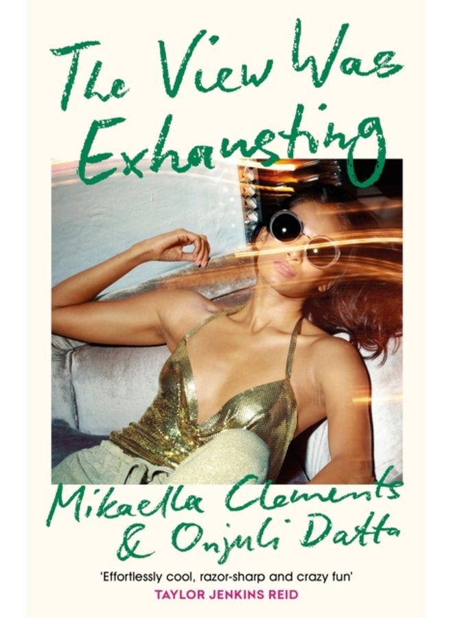 The View Was Exhausting - Hardback