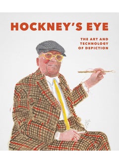 Hockney's Eye: The Art and Technology of Depiction 