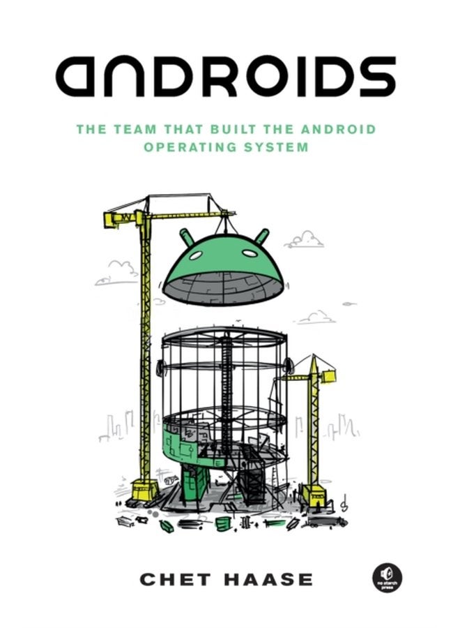 Androids The Team that Built the Android Operating System - Paperback