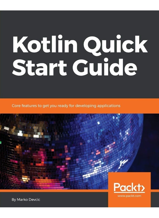 Kotlin Quick Start Guide