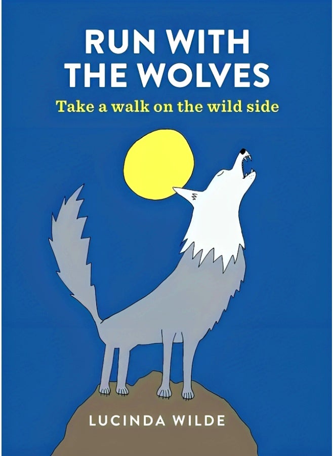 Run With The Wolves  - Image 1