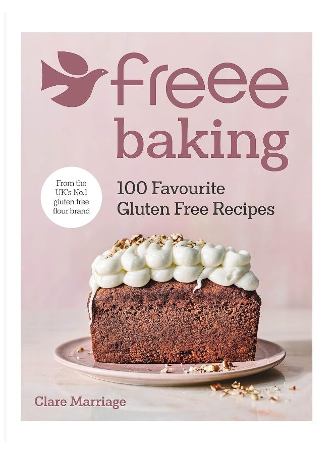 الخبز الحر: 100 وصفة خالية من الجلوتين من أفضل شركة بريطانية خالية من الجلوتين - Image 1