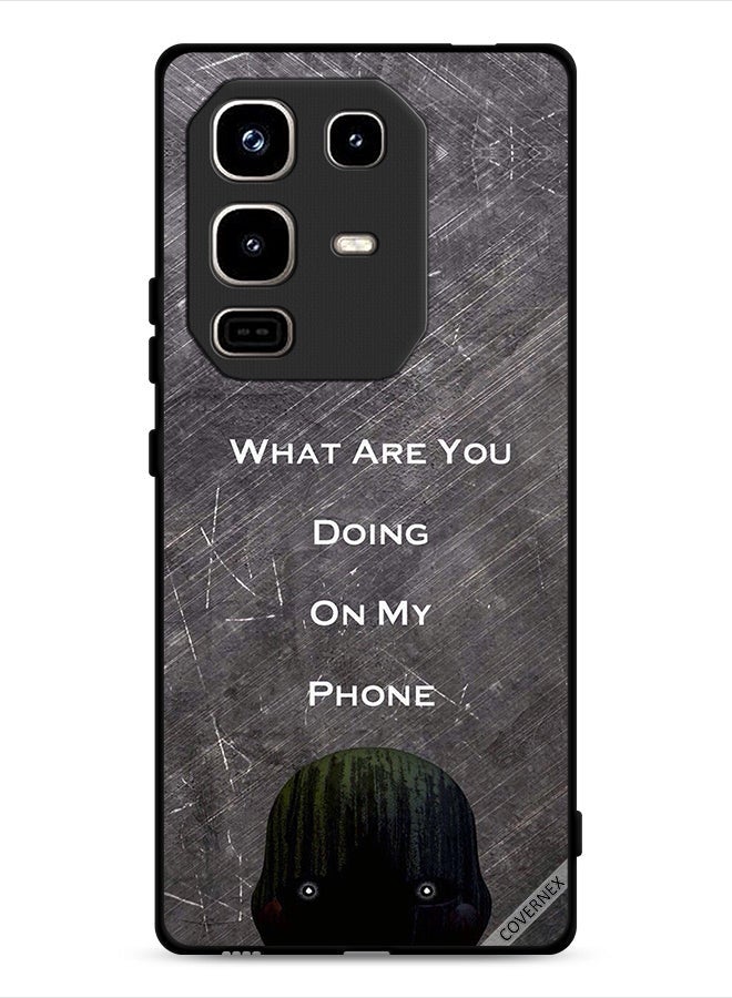 Covernex Infinix Note 50 Pro 4G Protective Case Cover What Are You Doing On My Phone - Image 1