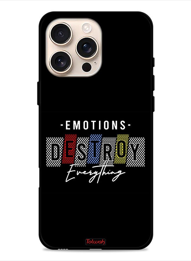 Tolwak Apple iPhone 16 Pro Max Protective Case Cover Emotions Destroy Everything - Image 1