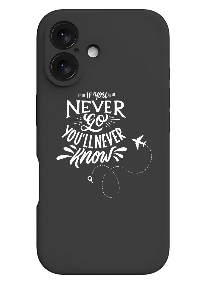 Theodor Protective Slim Fit Case Liquid Silicone Cover with Full Body Protection Anti-Scratch Shockproof Case For Apple iPhone 17 (Black) If you never go you will never Know - White - Image 1