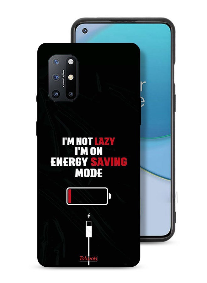 Tolwak OnePlus 8T 5G Protective Case Cover I Am Not Lazy I Am On Energy Saving Mode - Image 1