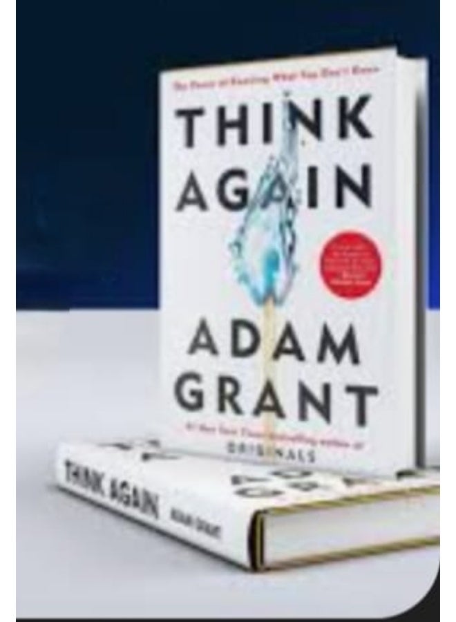 Think Again: The Power of Knowing What You Don't Know