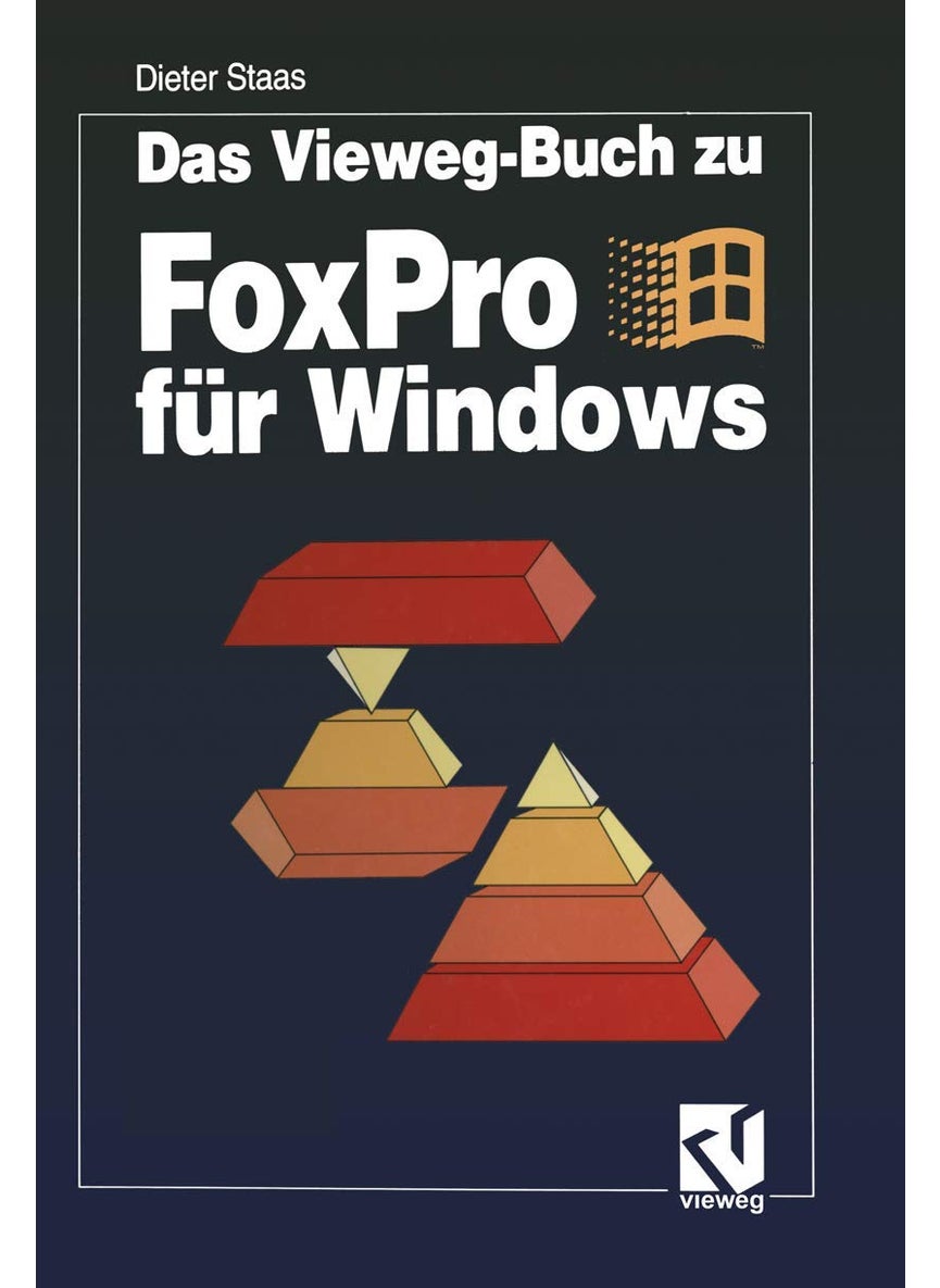 Das Vieweg-Buch zu FoxPro für Windows 