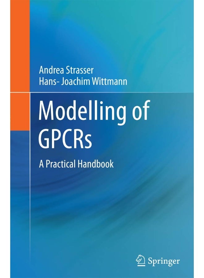 Modelling of GPCRs: A Practical Handbook
