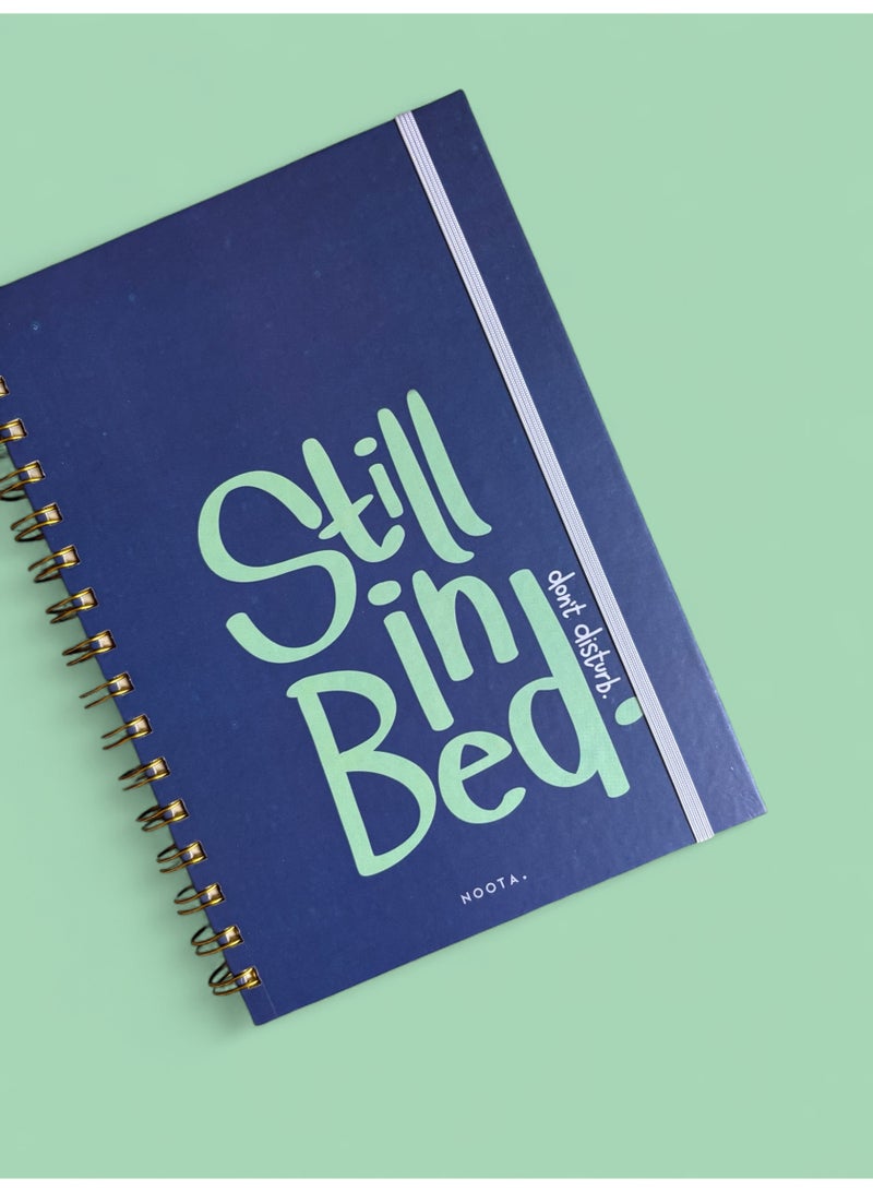 Noota STILL IN BED A5 Notebook 100 papers, Hardcover