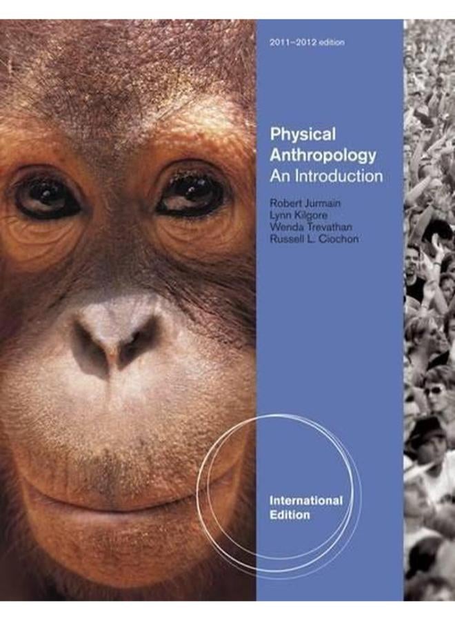 Introduction to Physical Anthropology: International Edition