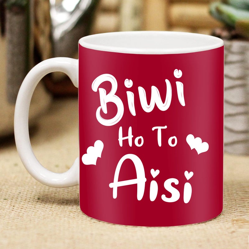 ME  YOU ME & You Romantic Gift for Wife | Print Quote with Biwi Ho to Aisi Printed Coffee Mug - Image 4