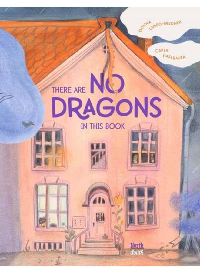 There are No Dragons in this Book - Hardback