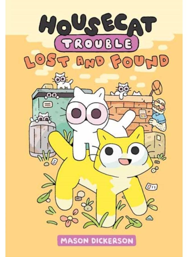 Housecat Trouble: Lost and Found : (A Graphic Novel) : 2