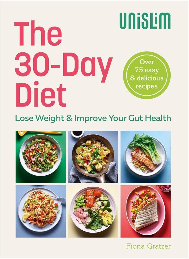 The 30-Day Diet: Lose Weight & Improve Your Gut Health 
