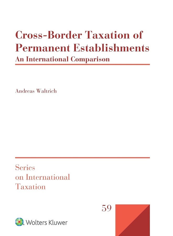 Cross-Border Taxation of Permanent Establishments: An International Comparison  - Image 1