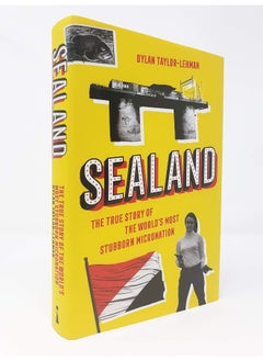 Sealand: The True Story of the World’s Most Stubborn Micronation  - Image 2