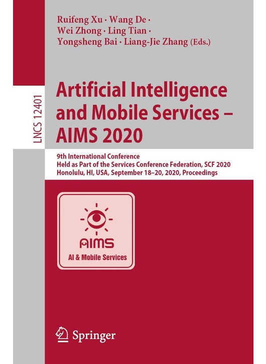 Artificial Intelligence and Mobile Services - Aims: 9th International Conference, Held as Part of the
