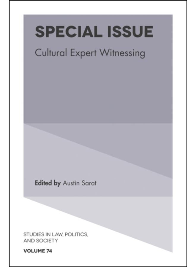 Special Issue : Cultural Expert Witnessing 