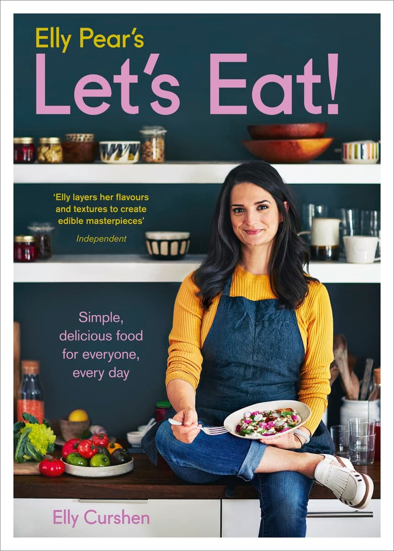 Elly Pear’s Let’s Eat: Simple, delicious food for everyone, every day - Image 1
