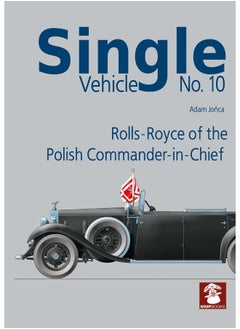 Single Vehicle No.10 Rolls-Royce of the Polish Commander-in-Chief - pzsku/ZF549D4F579DFCF534EA2Z/45/_/1723110755/36e8dd4f-71ac-4614-87e8-28c7e8aa38e3