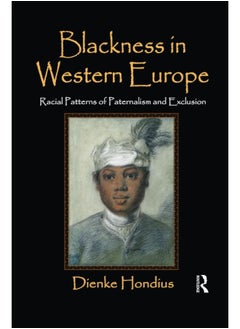 Blackness in Western Europe: Racial Patterns of Paternalism and Exclusion  - Image 2
