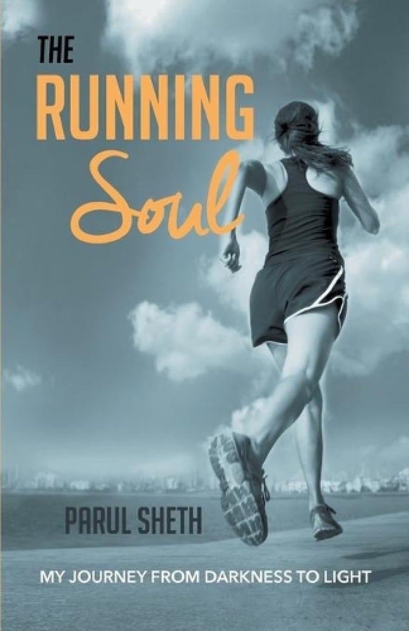 The Running Soul: My Journey From Darkness To Light - Image 1