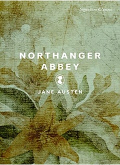 NORTHANGER ABBEY 