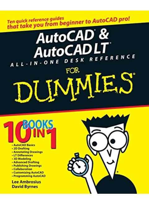 Autocad And Autocad Lt Allinone Desk Reference For Dummies For Dummies Computertech