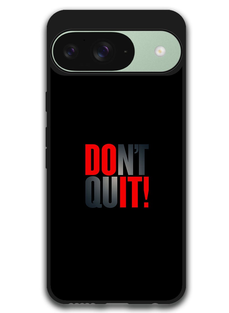 Theodor Protective Case Anti Scratch Shock Proof Bumper Cover For Google Pixel 9 dont_quit_motivation_inscription - Image 1