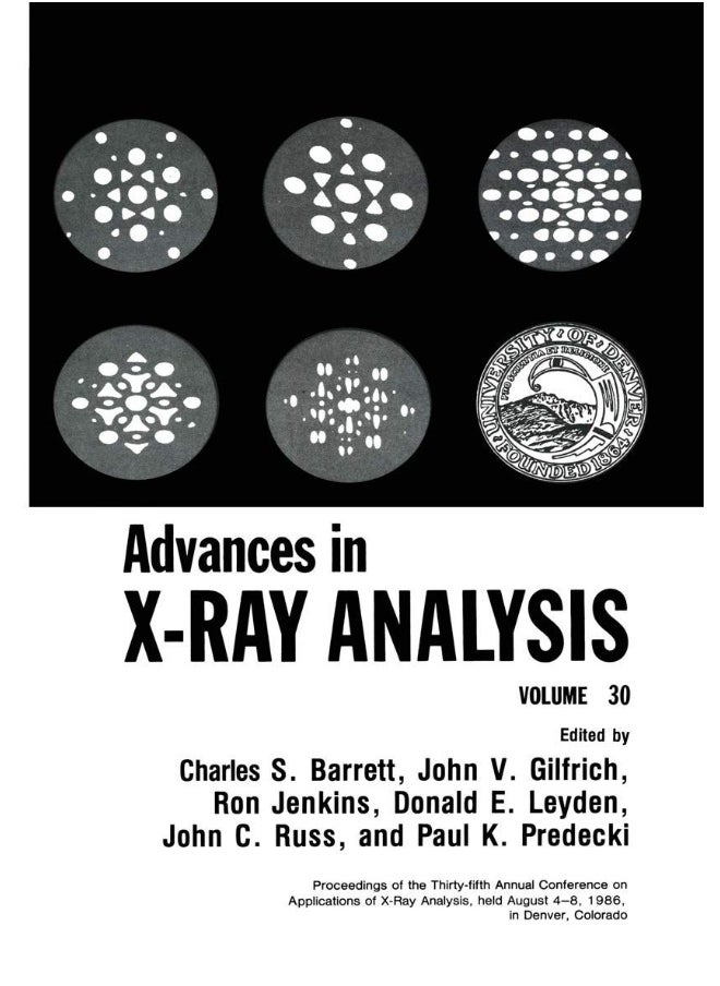 Advances in X-Ray Analysis: Volume 30 