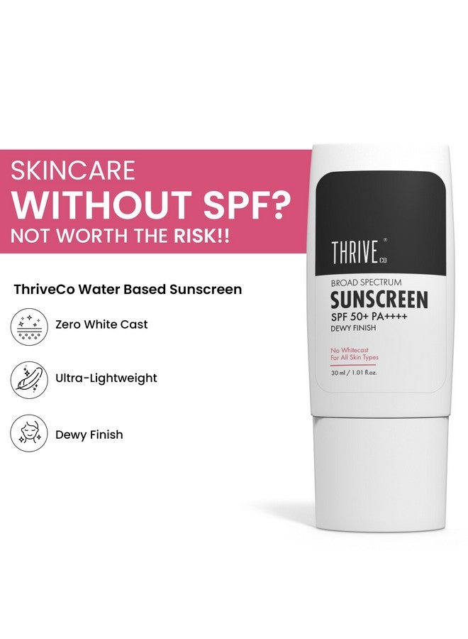 THRIVECO Water-Based Sunscreen | Broad Spectrum & Spf 50 Pa++++ | Uv A & Uv B Protection | With Dewy Finish | Sweat-Resistant, Non-Sticky & Highly Absorbant | For All Skin Types, Men & Women | 30Ml - Image 2