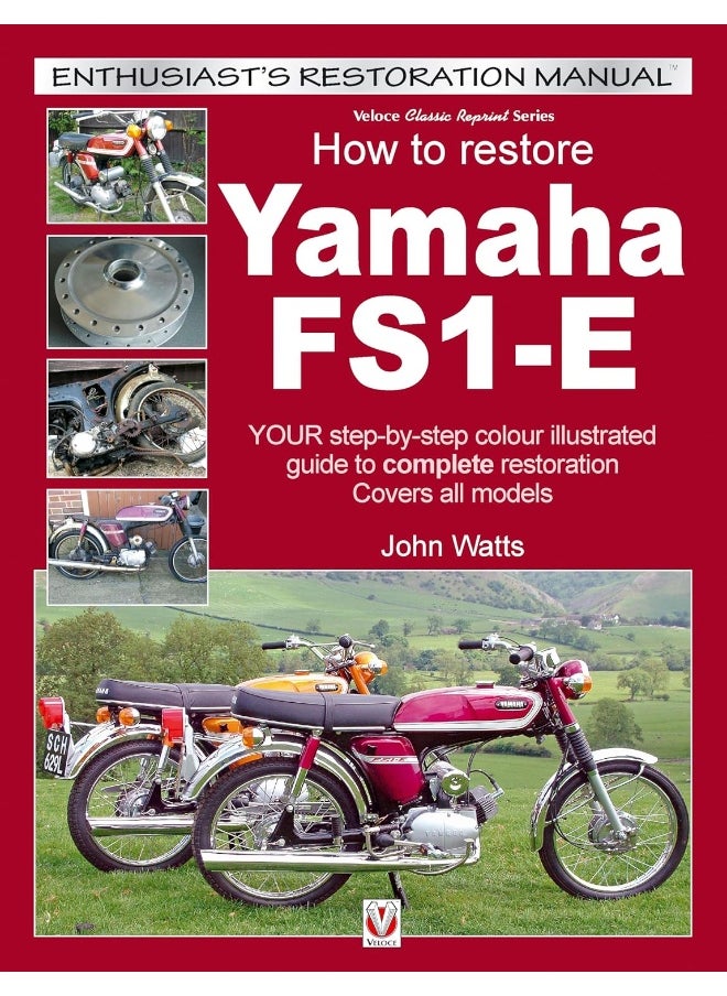 How to Restore Yamaha Fs1-E: Your Step-By-Step Colour Illustrated Guide to Complete Restoration. Covers All Models  - Image 1