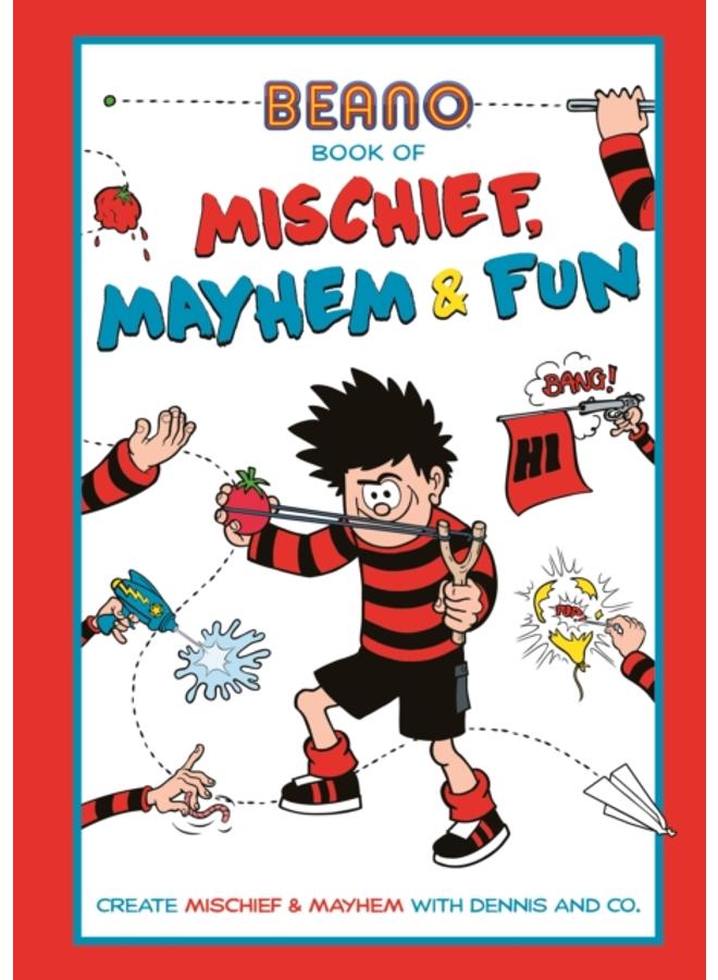 Beano Book of Mischief, Mayhem and Fun 