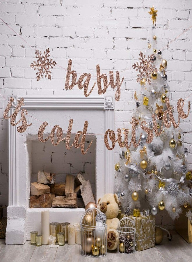 LeeSky Rose Gold Glitter Baby It's Cold Outside Banner Winter Baby Shower Baby It's Cold Outside Sign Banner for Winter Wonderland Christmas Baby Shower Party Decorations - Image 2