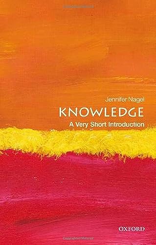 Knowledge A Very Short Introduction